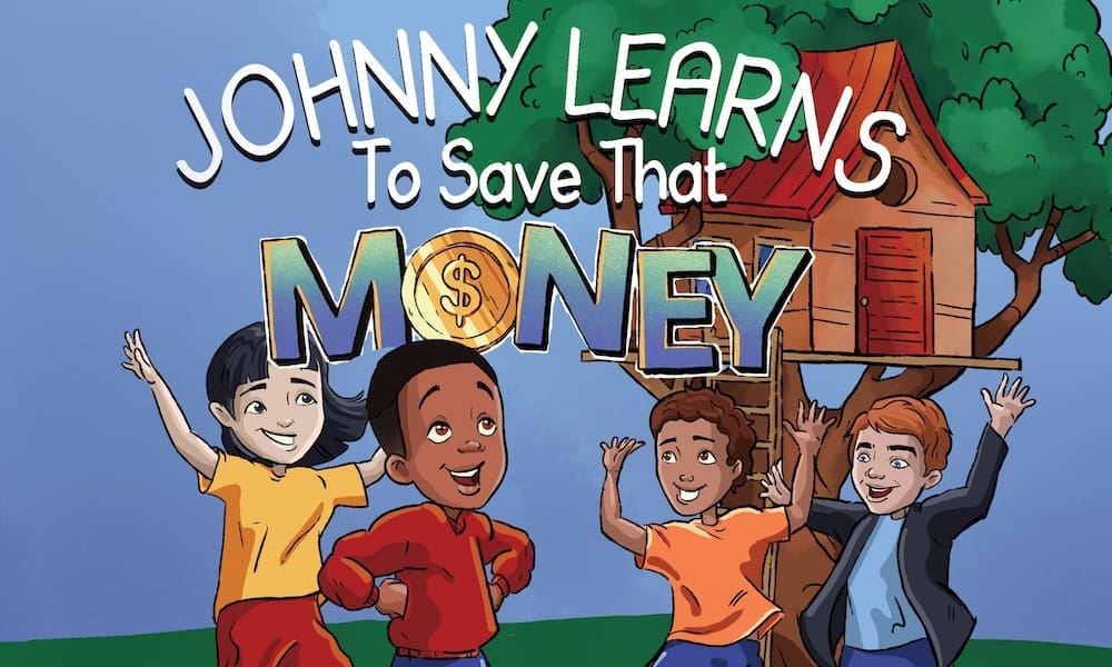 Financial Literacy For Children Johnny Learns To Save That Money - Book Cover